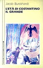 L'età di Costantino il Grande