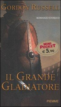 Il grande gladiatore - Gordon Russell - copertina
