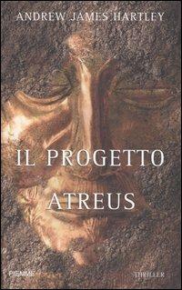 Il progetto Atreus - Andrew J. Hartley - copertina