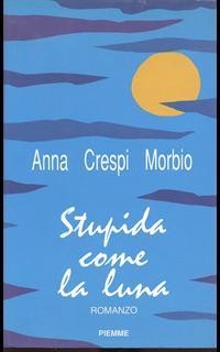 Stupida come la luna