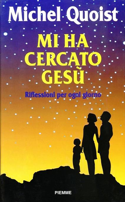 Mi ha cercato Gesù. Riflessioni per ogni giorno - Michel Quoist - copertina