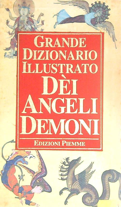 Grande dizionario illustrato dei, angeli, demoni