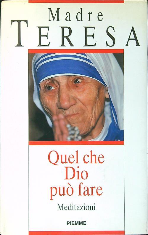 Quel che Dio può fare. Meditazioni