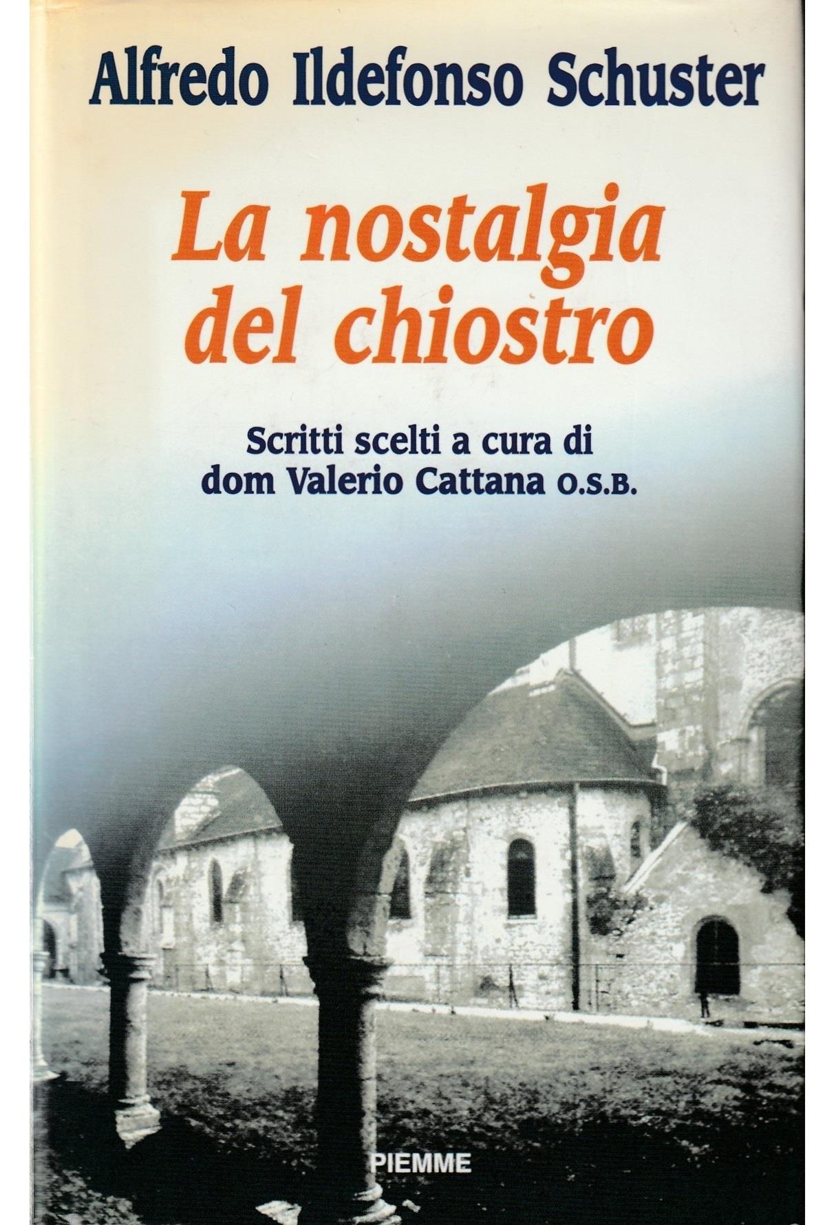 La nostalgia del chiostro