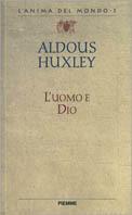L' uomo e Dio - Aldous Huxley - copertina