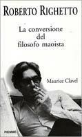 La conversione del filosofo maoista Maurice Clavel