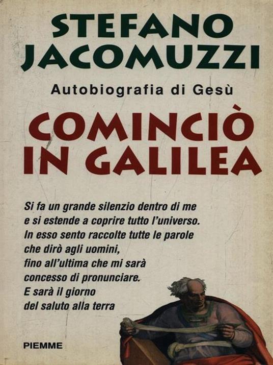 Cominciò in Galilea. Autobiografia di Gesù - Stefano Jacomuzzi - copertina