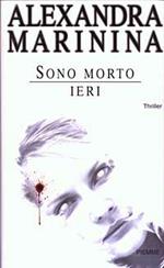 Sono morto ieri