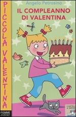 Il compleanno di Valentina