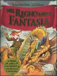 Nel Regno della Fantasia. Ediz. illustrata - Geronimo Stilton - copertina