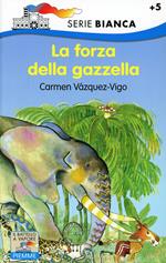 La forza della gazzella