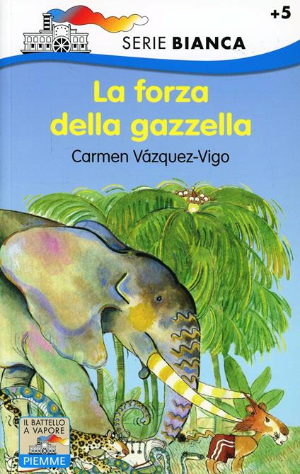 La forza della gazzella - Carmen Vázquez Vigo - copertina