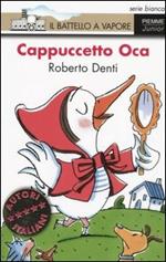 Cappuccetto Oca