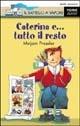 Caterina e... Tutto il resto - Mirjam Pressler - copertina