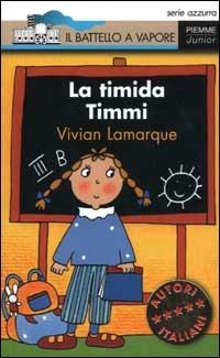 La timida Timmi - Vivian Lamarque - copertina