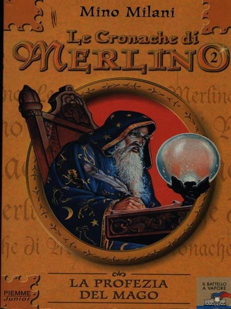 Le Cronache di Merlino. Vol. 2: La Profezia del mago. - Mino Milani - copertina