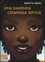 Una bambina chiamata Africa