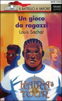 Un gioco da ragazzi - Louis Sachar - copertina