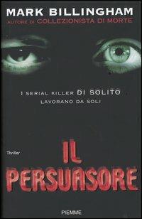 Il persuasore - Mark Billingham - copertina