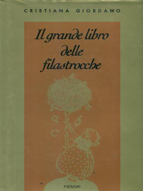 Il grande libro delle filastrocche - Cristiana Giordano - 3