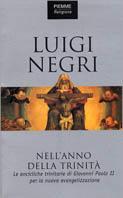 Nell'anno della Trinità. Le encicliche trinitarie di Giovanni Paolo II per la nuova evangelizzazione