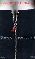 Omicidi particolari - Paolo Ferrucci,Giacomo Leonelli - copertina