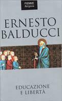 Educazione e libertà - Ernesto Balducci - copertina