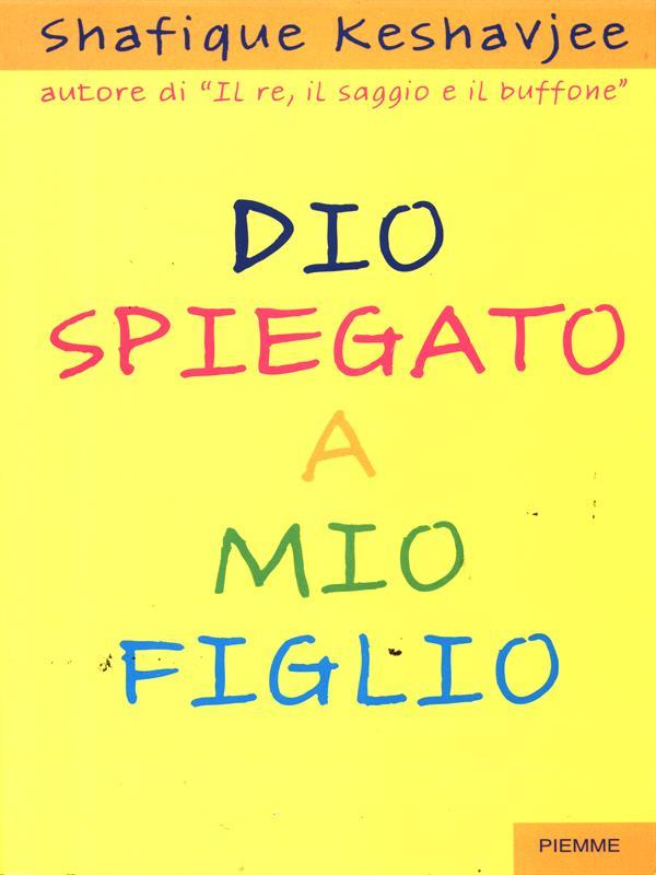 Dio spiegato a mio figlio