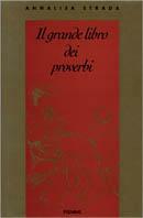 Il grande libro dei proverbi e dei detti popolari