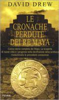 Le cronache perdute dei re maya