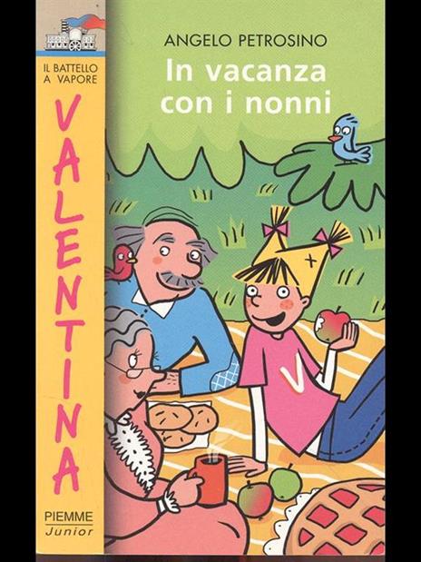 In vacanza con i nonni - Angelo Petrosino - 4