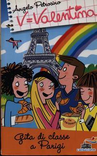 Gita di classe a Parigi. Ediz. illustrata