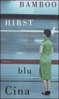 Blu Cina - Bamboo Hirst - copertina