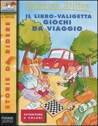 Il libro-valigetta giochi da viaggio. Ediz. illustrata - Geronimo Stilton - copertina