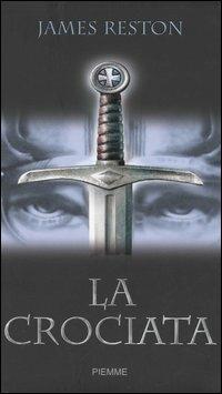 La Crociata - James Reston - copertina