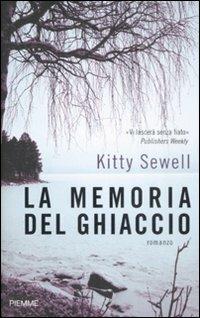 La memoria del ghiaccio - Kitty Sewell - copertina