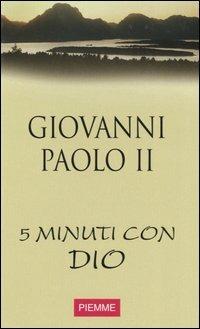 Cinque minuti con Dio. Vol. 10 - Giovanni Paolo II - copertina