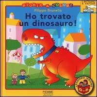 Ho trovato un dinosauro! - Filippo Brunello - copertina