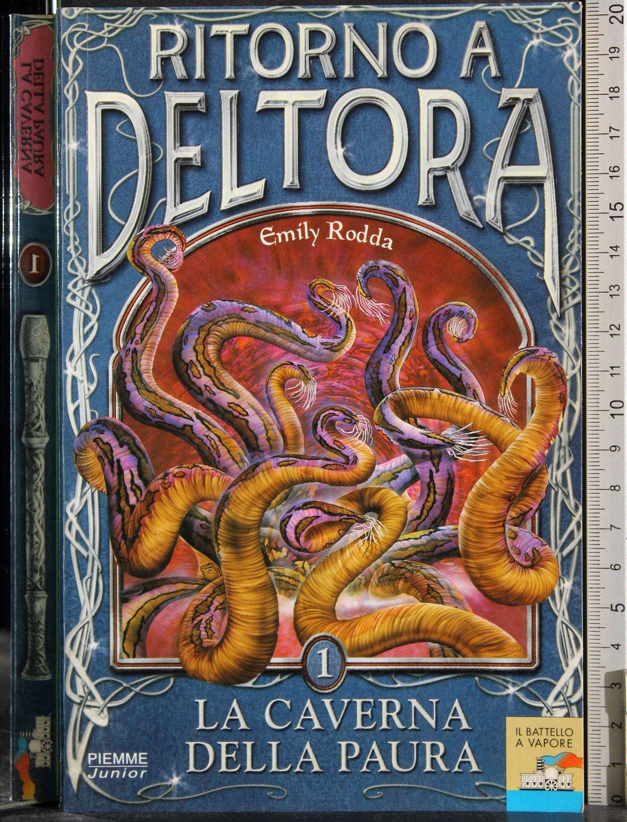 La caverna della paura. Ritorno a Deltora. Vol. 1