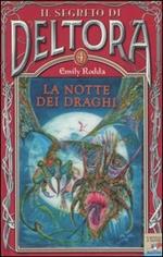 La notte dei draghi. Il segreto di Deltora. Vol. 4