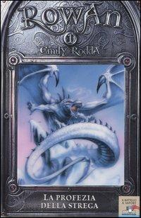La profezia della strega. Rowan. Vol. 1 - Emily Rodda - copertina