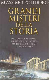 Grandi misteri della storia - Massimo Polidoro - copertina