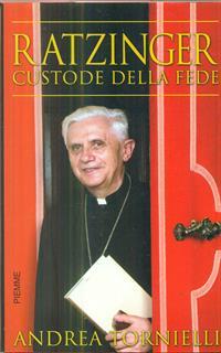 Ratzinger. Custode della fede
