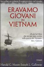 Eravamo giovani in Vietnam