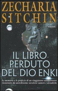 Il libro perduto del Dio Enki - Zecharia Sitchin - copertina