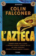 L' azteca - Colin Falconer - copertina