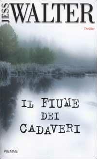 Il fiume dei cadaveri - Jess Walter - copertina