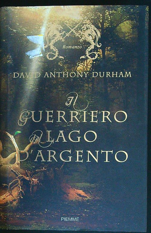 Il guerriero del lago d'argento