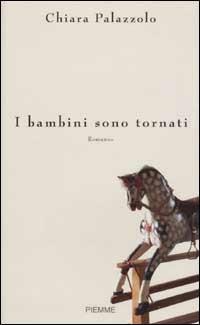 I bambini sono tornati - Chiara Palazzolo - copertina