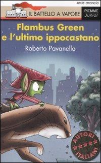 Flambus Green e l'ultimo ippocastano - Roberto Pavanello - 3